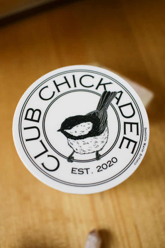 Club Chickadee - Sticker