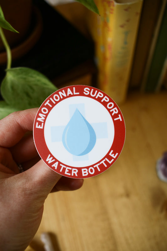 Emotional Support Water Bottle - Sticker