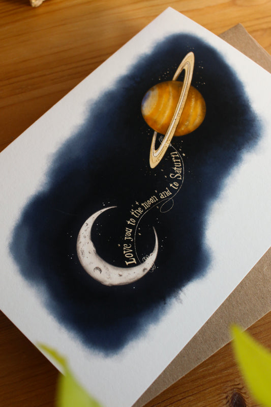 Love You to the Moon and Saturn - Greeting Card