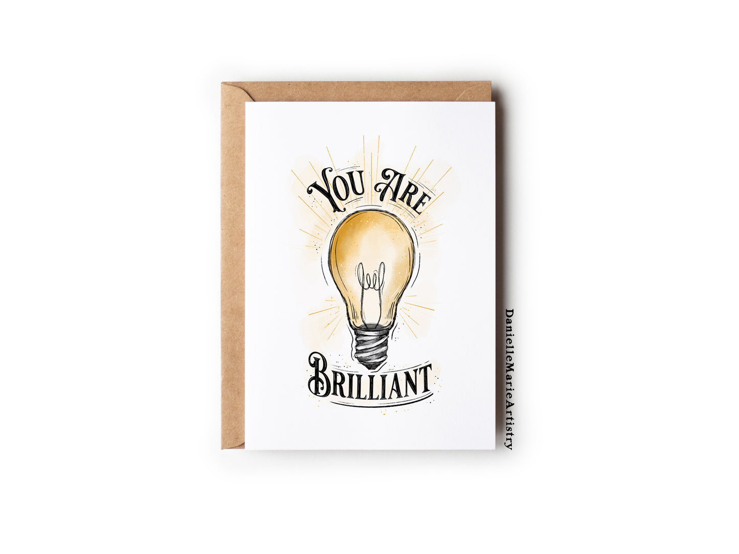 You Are Brilliant - Greeting Card