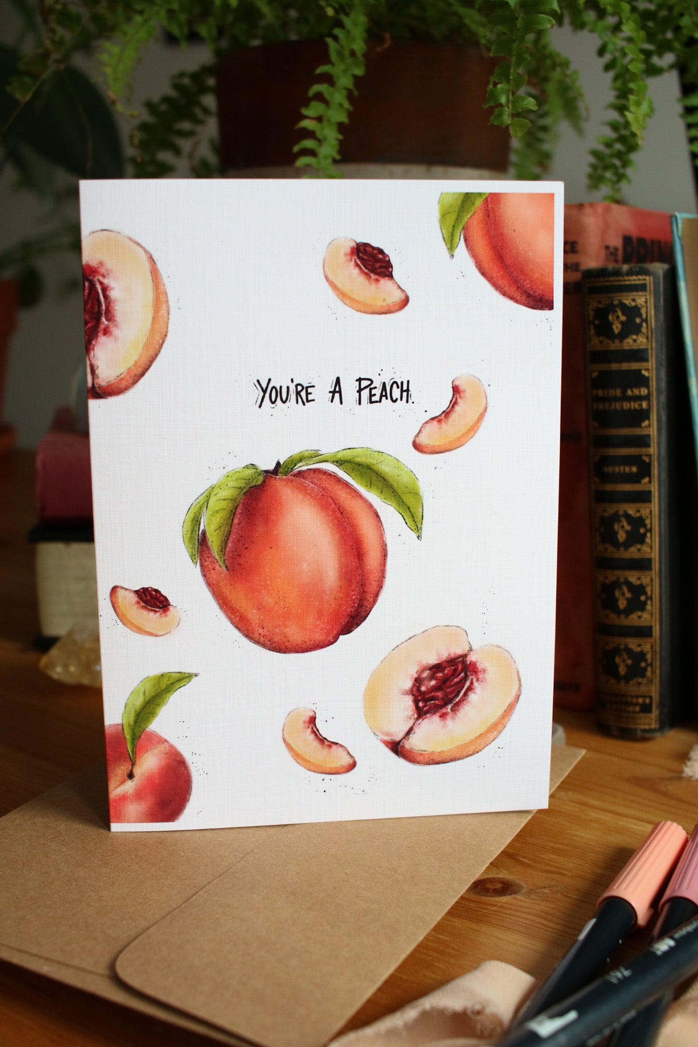 You're A Peach - Greeting Card