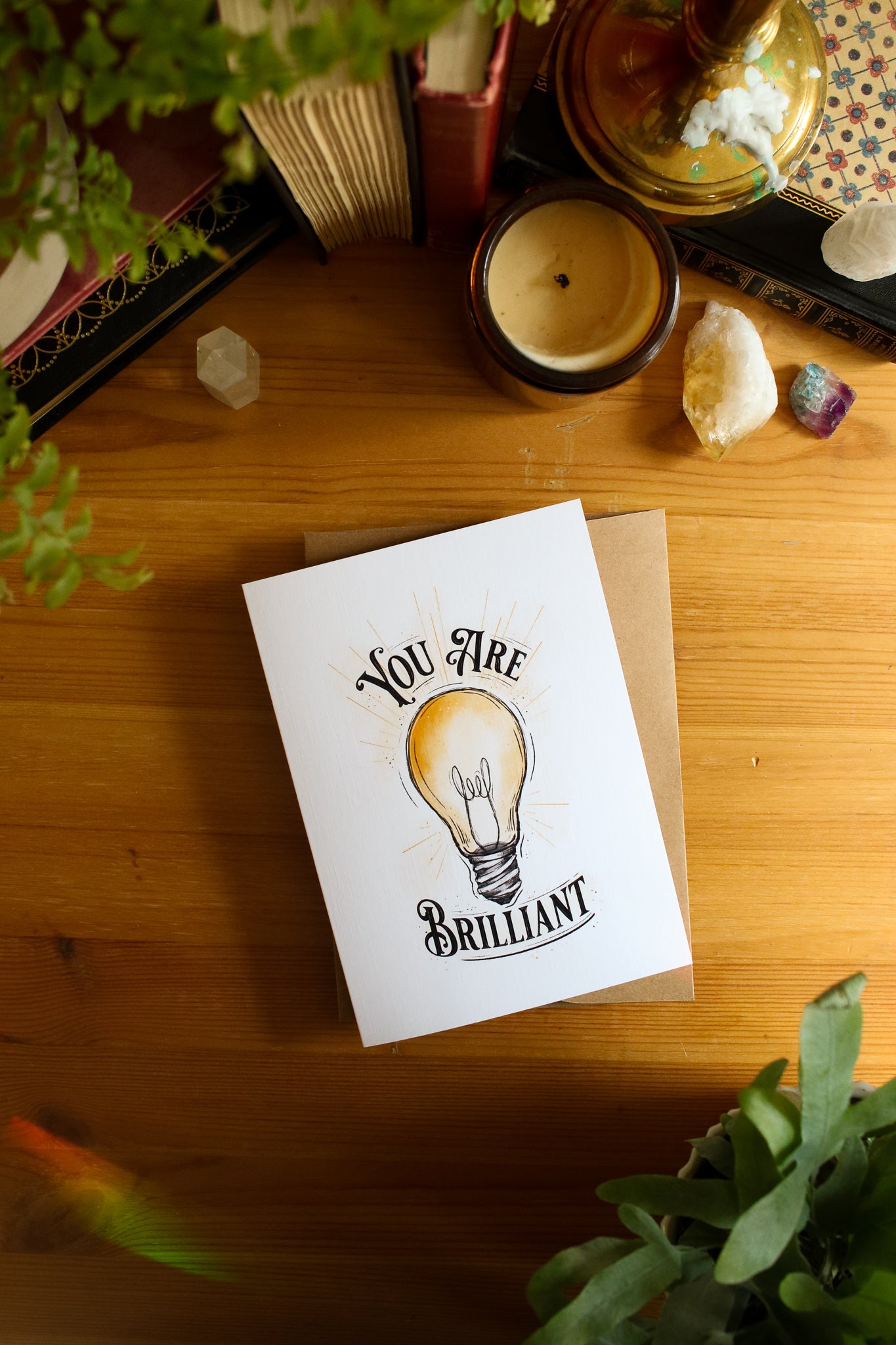 You Are Brilliant - Greeting Card