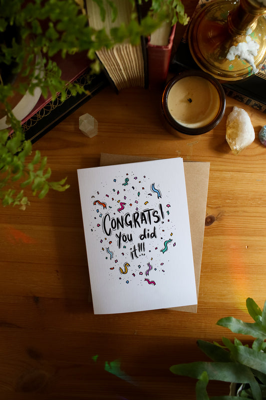Congrats You Did It! - Greeting Card
