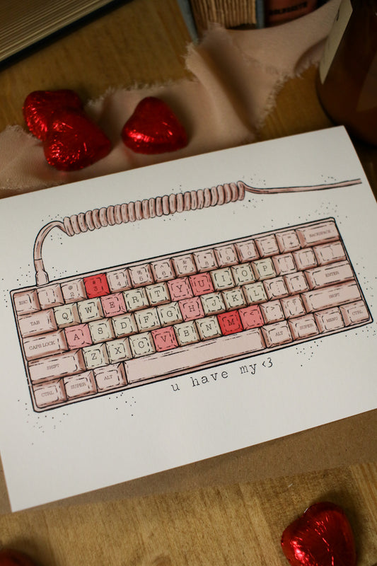 U Have My <3 - Greeting Card