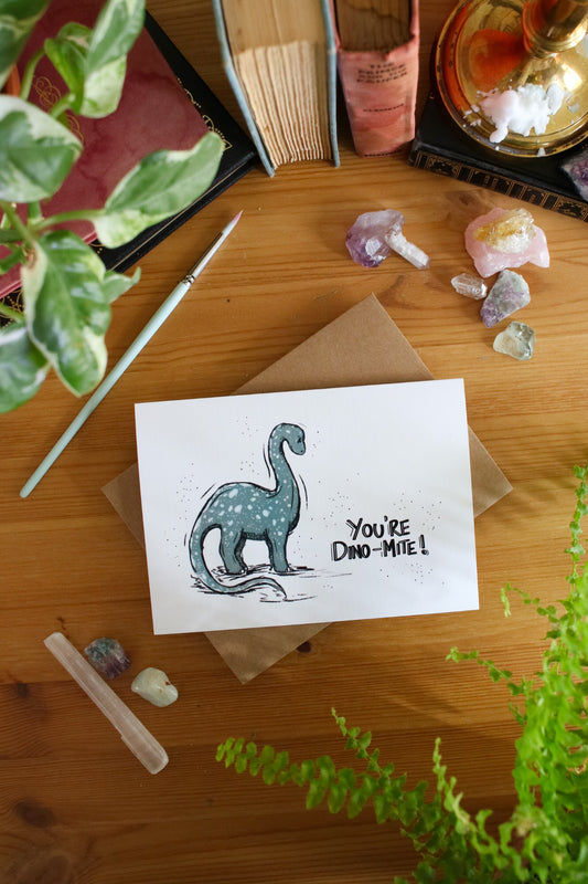 You’re Dino-Mite - Greeting Card