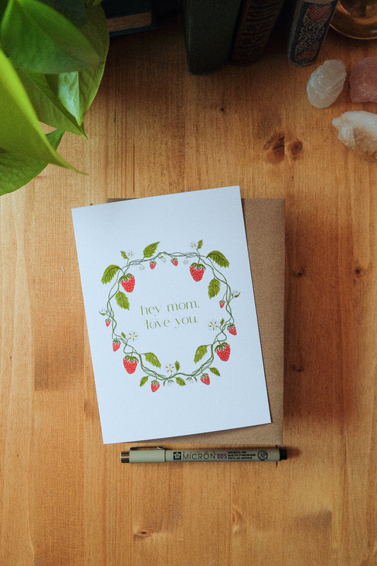 Hey Mom, love you - Mothers Day - Greeting Card