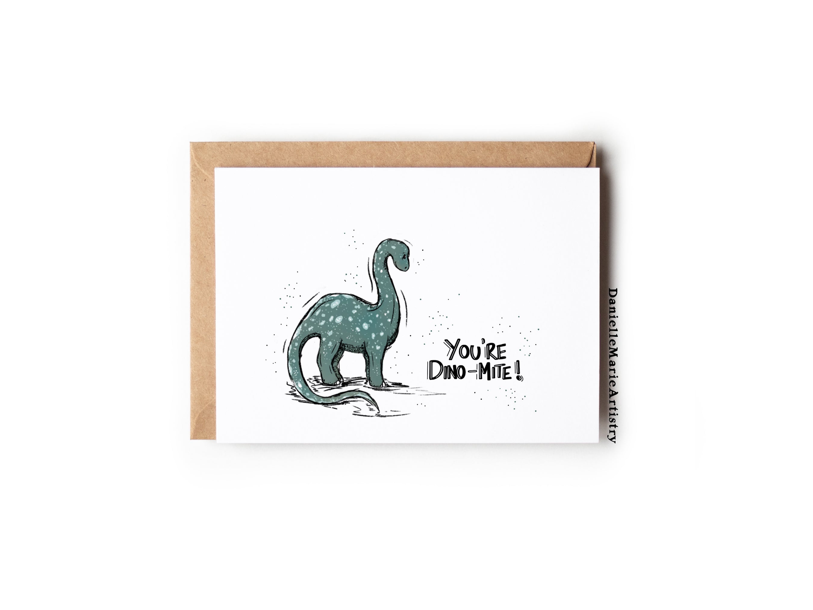 You’re Dino-Mite - Greeting Card