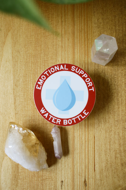 Emotional Support Water Bottle - Sticker