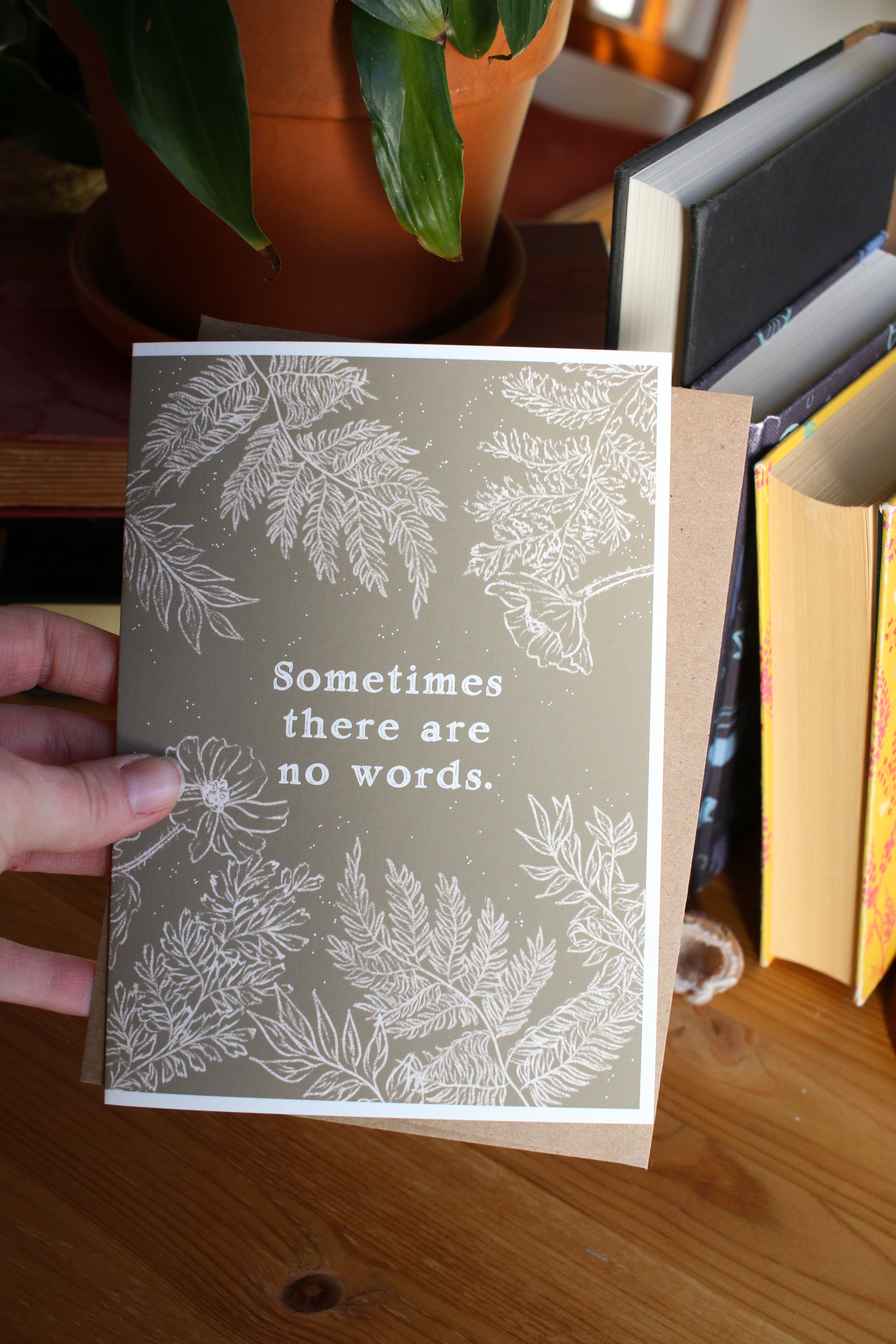 Sometimes There are No Words -  Sympathy Greeting Card