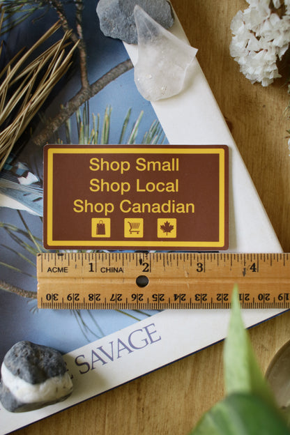 Shop Small, Shop Local, Shop Canadian - Sticker