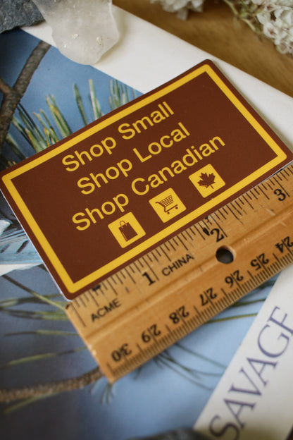 Shop Small, Shop Local, Shop Canadian - Sticker