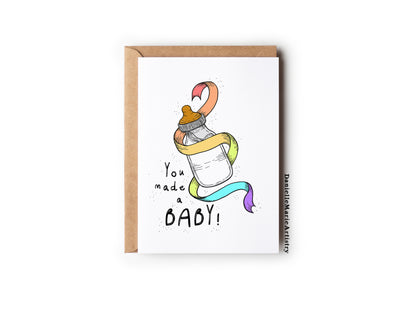 You Made a Baby! - Greeting Card