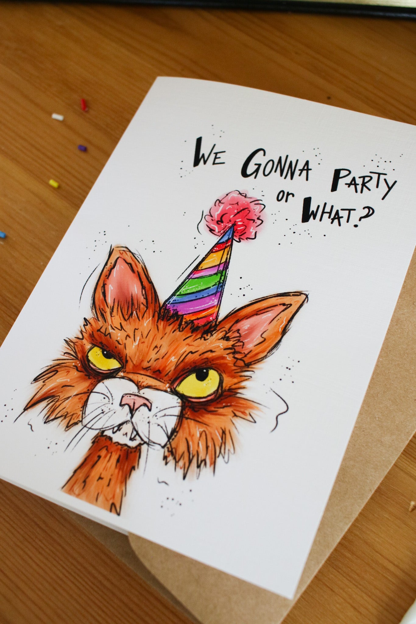 We Gonna Party Or What?! - Greeting Card