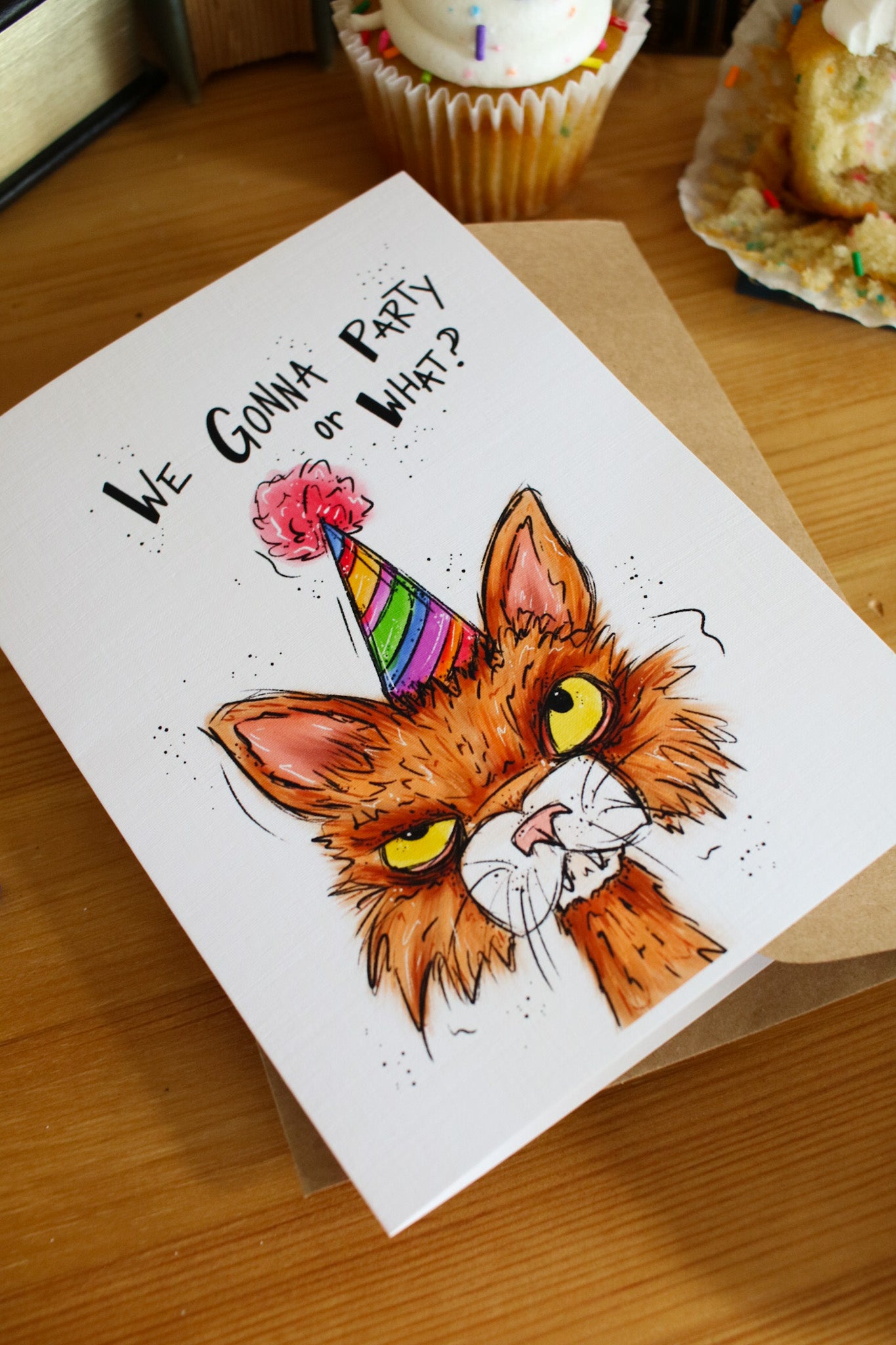We Gonna Party Or What?! - Greeting Card