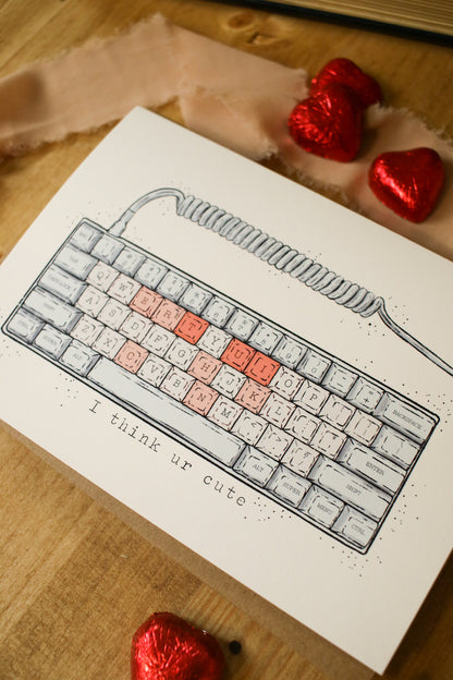 I think Ur Cute - Greeting Card